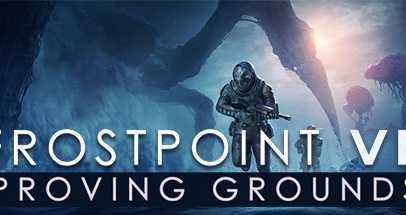 冰点VR：试验场（Frostpoint VR: Proving Grounds）
