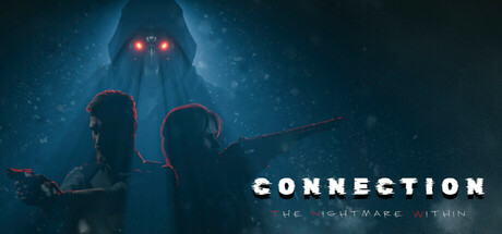 连接：心中噩梦/Connection The Nightmare Within