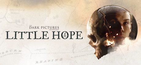 黑相集：稀望镇 | The Dark Pictures Anthology：Little Hope
