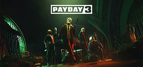 收获日3 | PAYDAY 3（支持网络联机） v1.0.0.0.695140 联机版 【51.8GB】
