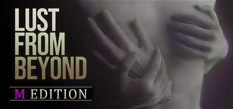超越欲望 | Lust from Beyond